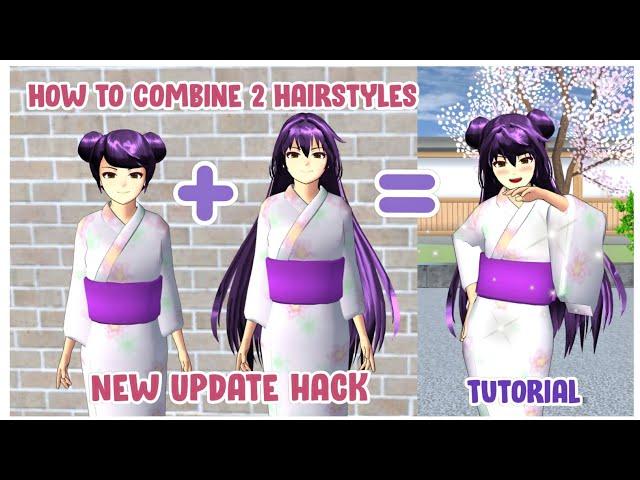 New Update Hack!  How to Combine 2 Hairstyles for Girl • Easy Tutorial • Sakura School Simulator