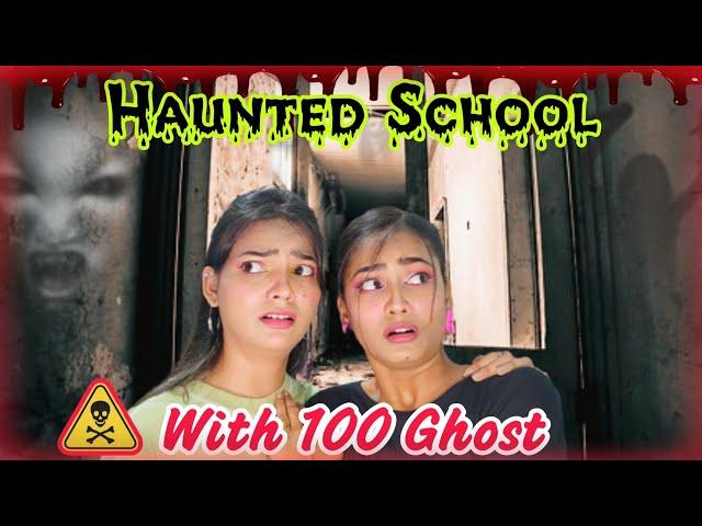 The *HAUNTED SCHOOL* With 100 Ghosts | Real Ghost Story  | Horror Story In Hindi️