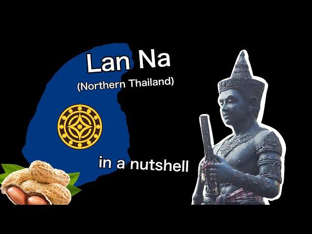 Lanna (Northern Thai) History in a nutshell 1