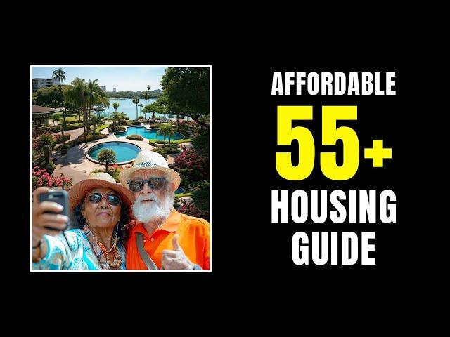 How To Find Affordable Over +55 Communities In Florida: Senior Housing Guide