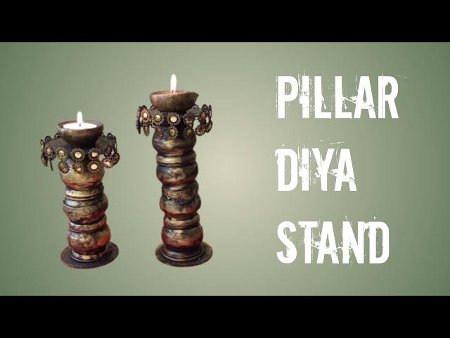 Diwali special diya Stand Making idea/Pillar Diya Stand/ Diwali Decoration ideas/home decoration