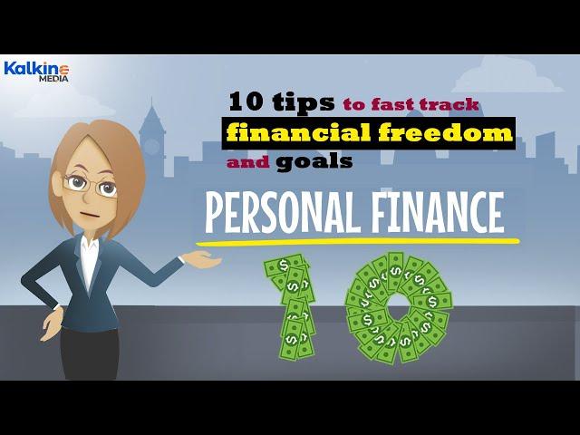 10 Golden Tips to Fast Track Financial Freedom And Goals || Kalkine Media