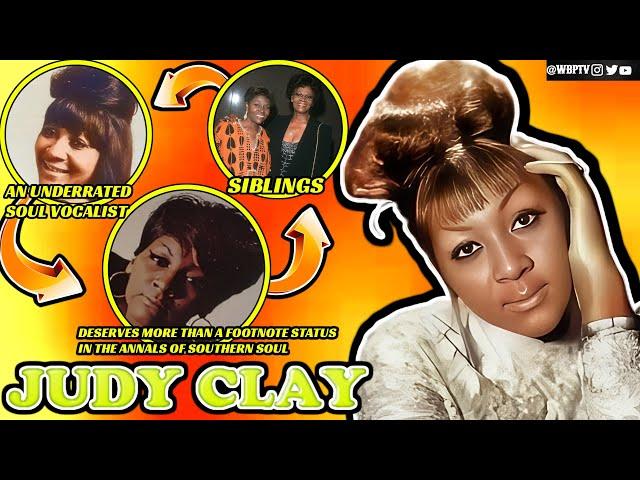 An IMPORTANT Figure In Southern Soul | The Untold Truth Of Judy Clay