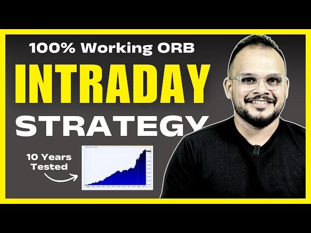 This strategy works in INTRADAY: Everything about Opening Range Breakout (ORB) Day trading strategy