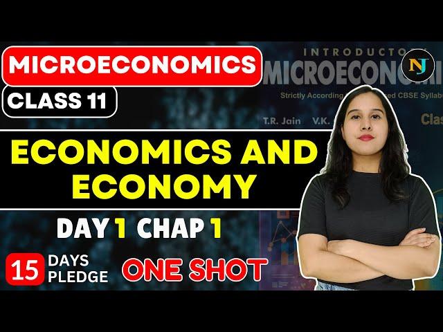 Economics and Economy | ONE SHOT | Microeconomics | Class 11 | TR Jain | Neha Jangid