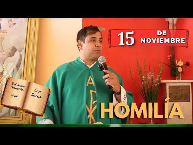 EVANGELIO DE HOY viernes 15 de noviembre del 2024 - Padre Arturo Cornejo