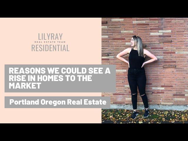 Portland Oregon Real Estate - More homes to the market?