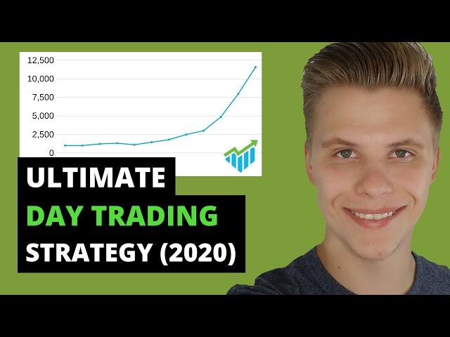 THE EASIEST DAY TRADING STRATEGIES | (WORKS FOR 2020)