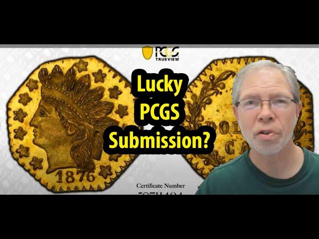 Did I Get lucky? How Did PCGS Grade My RARE California Gold Coins?