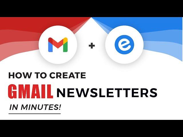 How to Create a Gmail Email Newsletter in Minutes | elink.io