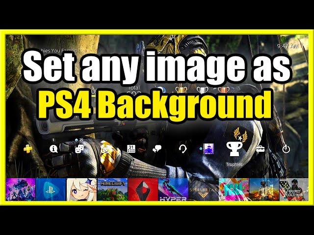 How to SET ANY IMAGE as Background on PS4 (Theme Tutorial)