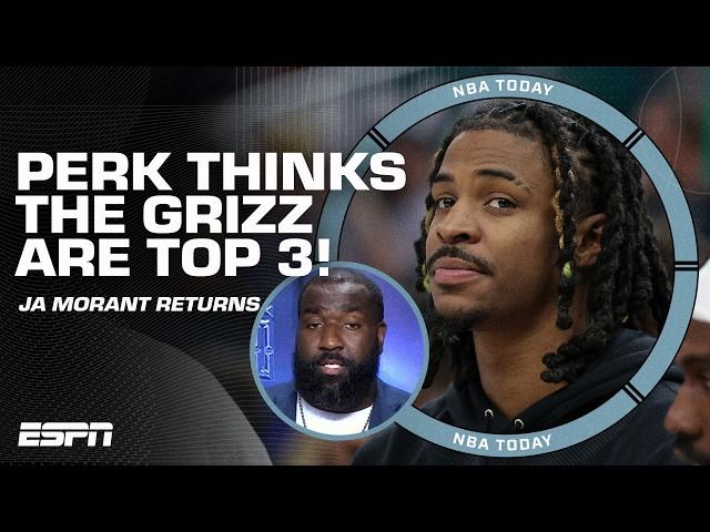 Big Perk is ALL IN for Ja Morant & Memphis Grizzlies this season  'THEY'LL BE TOP 3!' | NBA Today