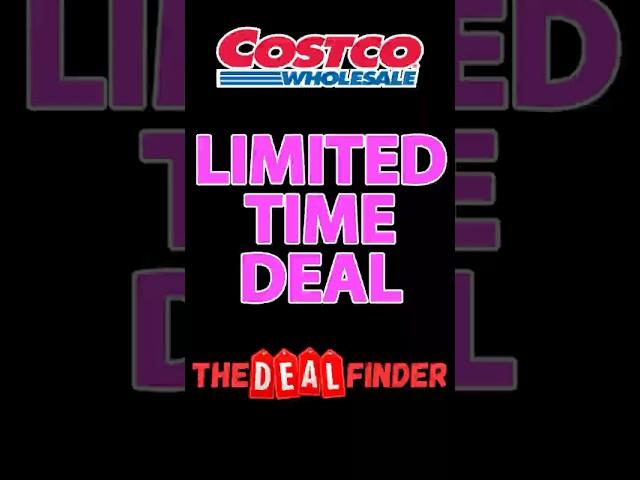 Costco Limited Time DEAL !!! HURRY NOW !!!