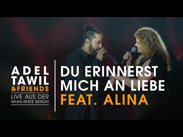 Adel Tawil feat. Alina "Du erinnerst mich an Liebe" (Live aus der Wuhlheide Berlin)