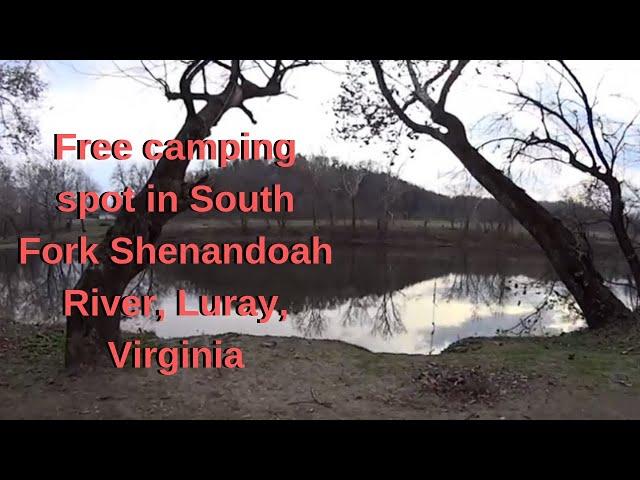 Free camping spot in South Fork Shenandoah River, Luray, Virginia