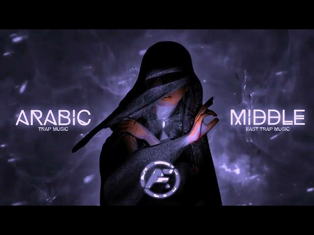 Arabic Trap Mix 2023 [Middle East Trap]