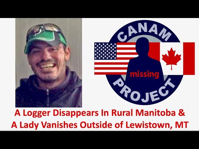 Missing 411 Presents the Case of a Logger who vanished in Manitoba & A Woman Vanishes in Montana