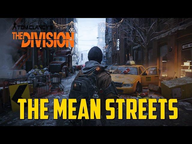 Tom Clancy's The Division - The Mean Streets