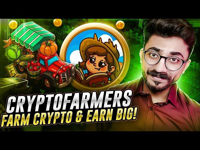  CryptoFarmers: The Most Rewarding Farming Game Yet!  Earn Crypto Now!