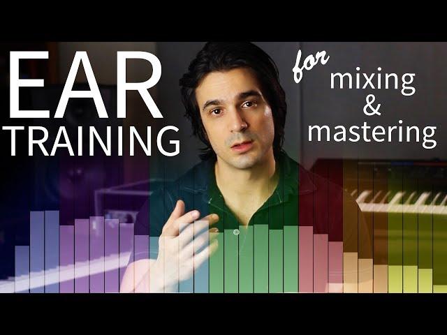 Train your ears for mixing and mastering!