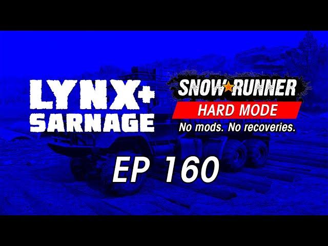 Lynx Streams - SnowRunner Hard Mode - Episode 160 - Goodbye British Columbia! (No Mods) (Replay)