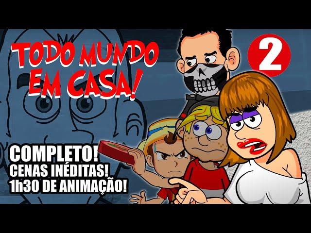 TODO MUNDO EM CASA - TEMPORADA 2  Completo!