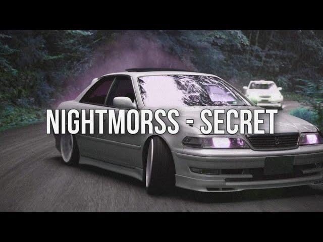 NIGHTMORSS - SECRET [OFFICIAL VIDEO]