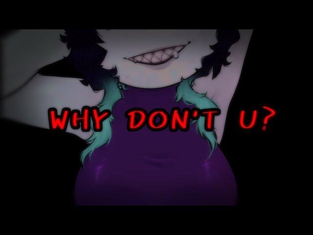 Why don't u  me? | Почему ты не  меня? | OC | 