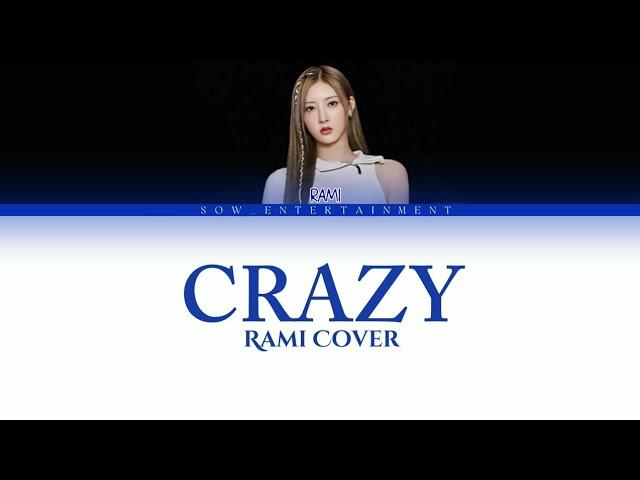 [Real Cover] Rami -'Crazy' Original by Gnarls Barkley [Color Coded Lyrics]