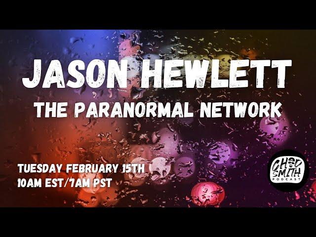 Jason Hewlett - The Paranormal Network