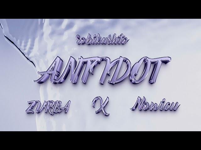 robikashto - Antidot feat. ZVRBA, Nowicu