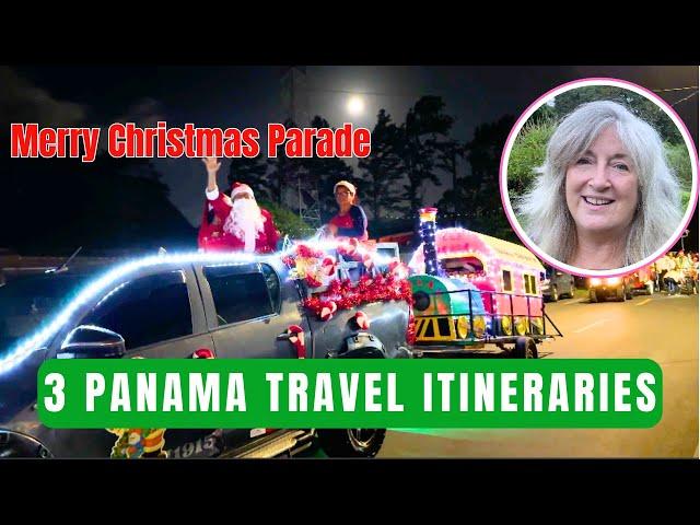  3 Panama Travel Itineraries & Some Christmas CHEER!