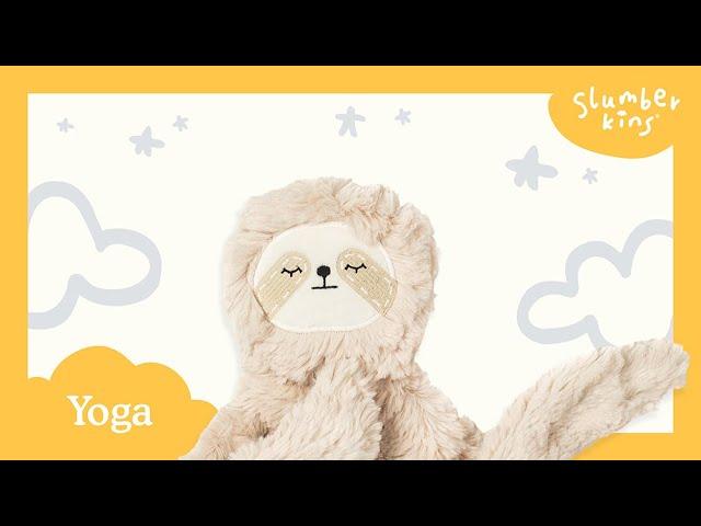 Slumberkins | Yoga With Slumber Sloth | Relaxation