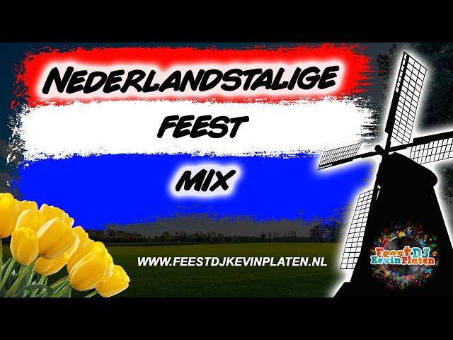 Nederlandstalige Feest Mix (Feest DJ Kevin Platen)