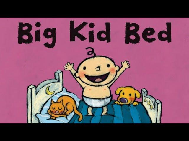 BIG KID BED by Leslie Patricelli l HELP TODDLER SLEEP l  #parenting #toddler #preschool #baby #esl