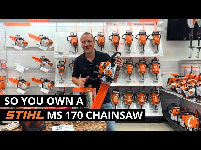 So You Own A...STIHL MS 170 Chainsaw