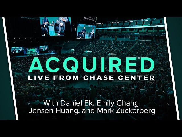 Acquired LIVE from Chase Center (with Daniel Ek, Emily Chang, Jensen Huang and Mark Zuckerberg)