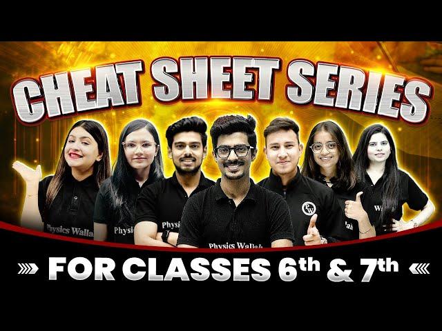 Launching Cheat Sheet Series  || Classes 6 and 7 || PW Little Champs