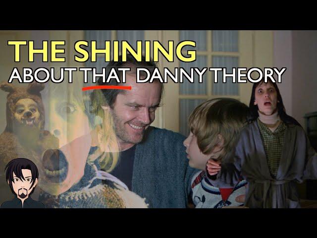 The Shining (1980): About THAT Danny Theory