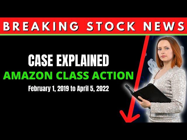 Amazon Class Action Case Explained