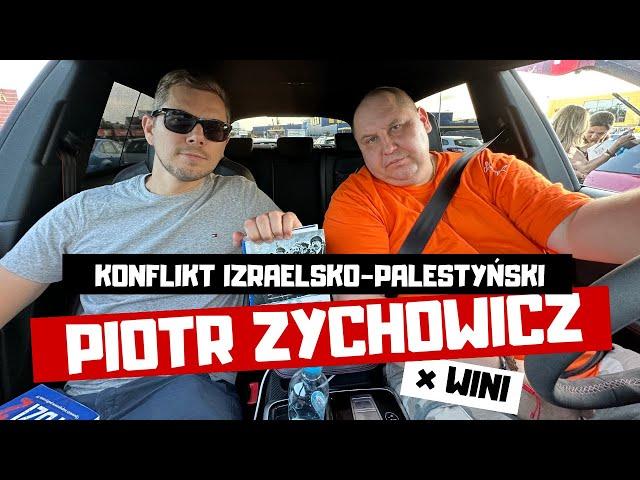 Konflikt izraelsko - palestyński -  geneza, przebieg i przyszłość | WINI x PIOTR ZYCHOWICZ
