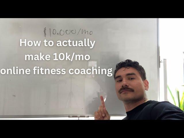 How To Actually Make 10k/Month Online Fitness Coaching - Zakk Colburn