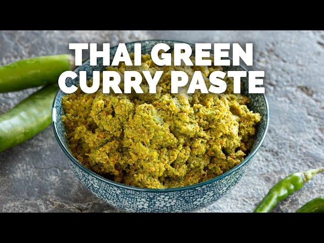 Thai Green Curry Paste Recipe - [15 Minutes!]