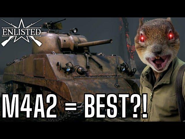 IS THE M4A2 THE BEST ALLIED TANK?! (Enlisted Gameplay)