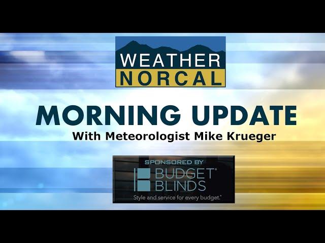 NorCal Morning Forecast 3-12