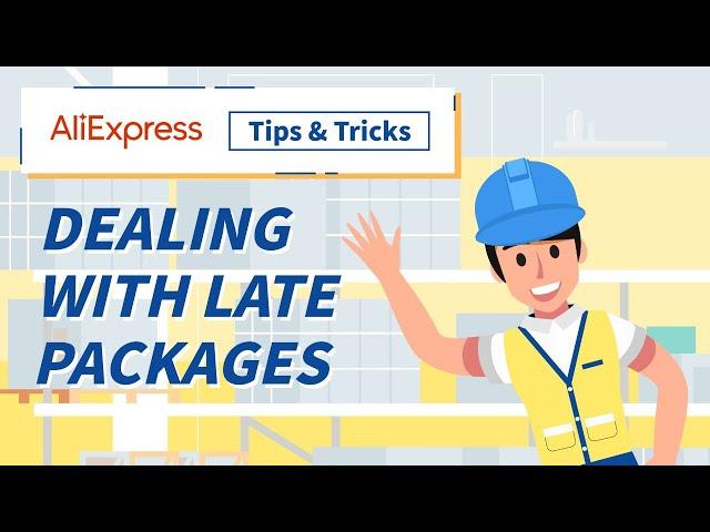 How to Deal with a Late Package from AliExpress