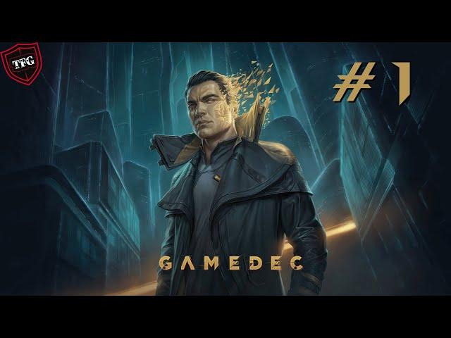 Gamedec #1: Знакомство с новым миром