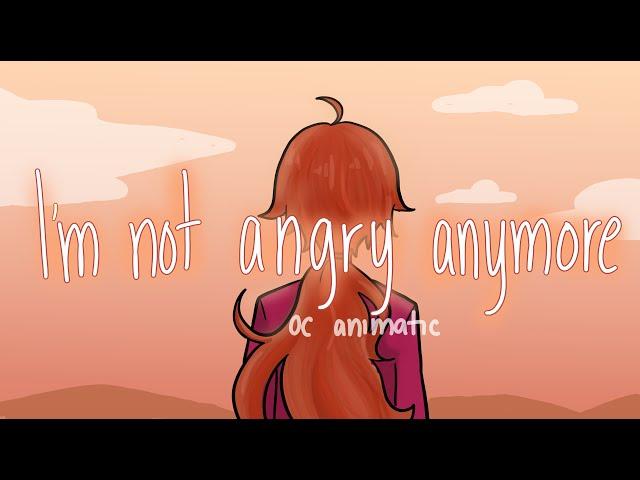 I'm not angry anymore - OC Animatic
