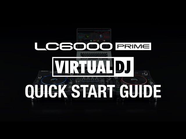 Quick Start Guide | Setting up Virtual DJ Pro with Denon DJ's LC6000 PRIME DJ Controller