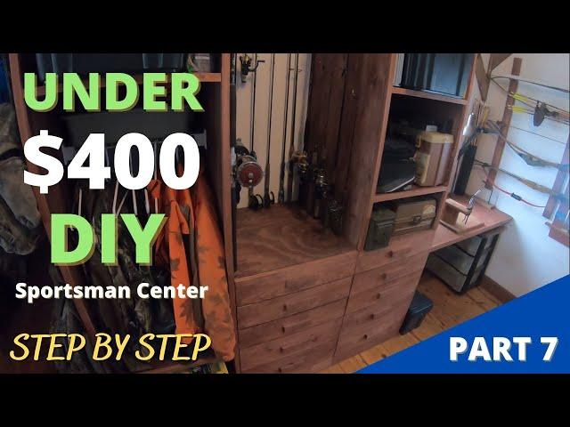 (Part 7) DIY Fishing And Hunting Work And Storage Center!